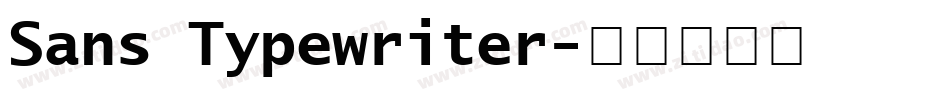 Sans Typewriter字体转换